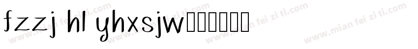 fzzj hl yhxsjw字体转换